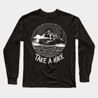 Take a Hike Long Sleeve T-Shirt